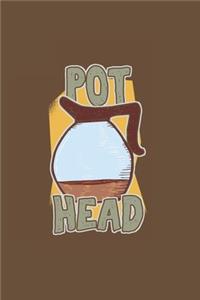Pot Head