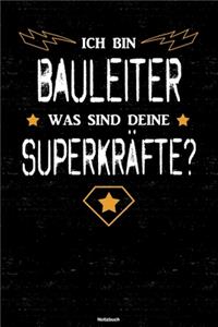 Ich bin Bauleiter was sind deine Superkräfte? Notizbuch