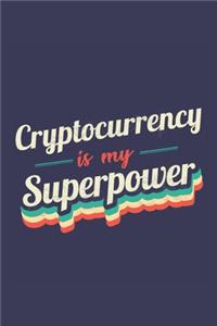 Cryptocurrency Is My Superpower