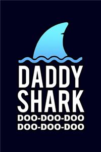 Daddy shark doo doo doo