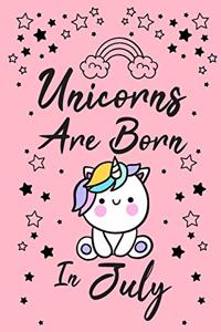 Unicorns Are Born In July
