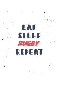 Eat Sleep rugby Repeat