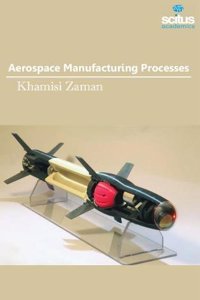 Aerospace Manufacturing Processes