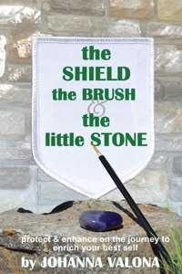 Shield, The Brush & The little Stone