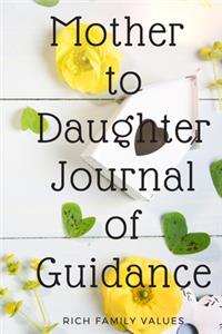 Mother to Daughter Journal of Guidance