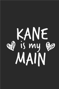 Kane Is My Main