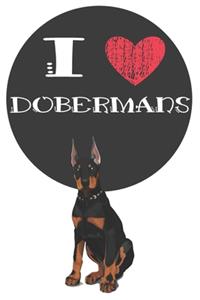 I Heart Dobermans