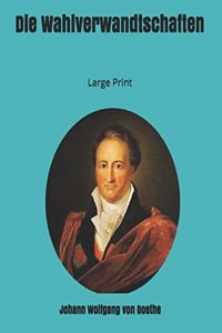 Die Wahlverwandtschaften