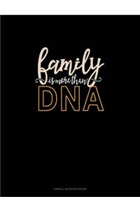 Family Is More Than DNA