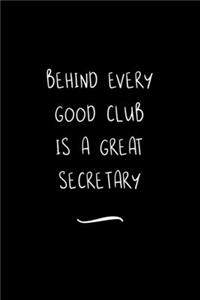 Behind Every Good Club is a Great Secretary