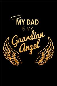 My Dad Is My Guardian Angel