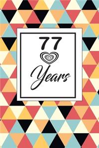 77 years: 77th seventy-seventh Birthday Gift for Women seventy seven year old daughter, son, boyfriend, girlfriend, men, wife and husband, cute and funny blan