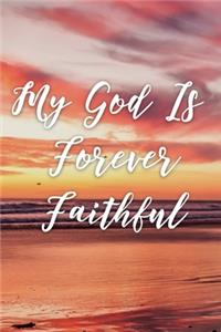 My God Is Forever Faithful