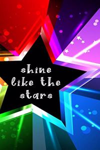 Shine Like The Stars