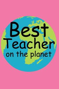 Best Teacher On The Planet