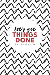 Let's Get Things Done Dotted Journal