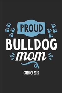 Proud Bulldog Mom Calender 2020