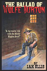 Ballad of Wolfe Burton