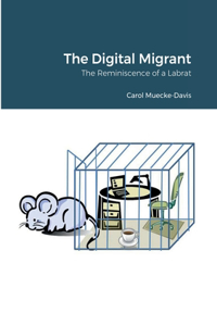 Digital Migrant