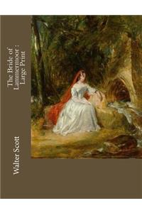 The Bride of Lammermoor