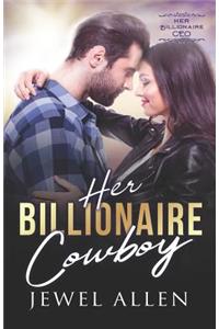 Her Billionaire Cowboy