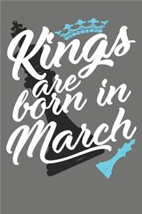 Kings Are Born in March - Birthday Month Journals