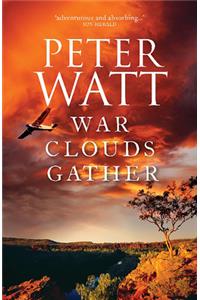 War Clouds Gather: The Frontier Series 8