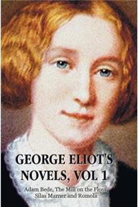 George Eliot's Novels, Volume 1 (complete and unabridged)
