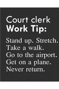 Court Clerk Work Tip