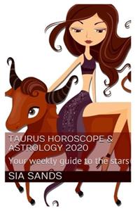 Taurus Horoscope & Astrology 2020