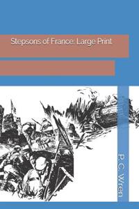 Stepsons of France: Large Print