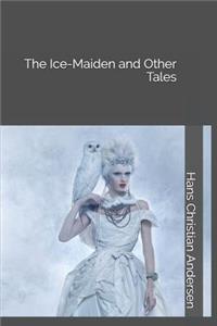 The Ice-Maiden and Other Tales