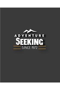 Adventure Seeking Since 1972