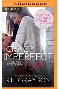 Crazy Imperfect Love