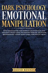 Dark Psychology Emotional Manipulation