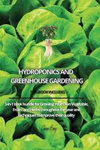 Hydroponics and Greenhouse Gardening