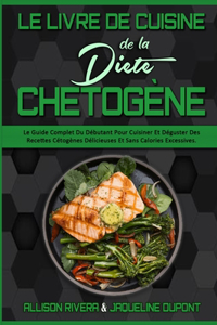 Le Livre De Cuisine De La Diète Chetogène