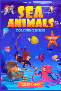 Sea Animals coloring book for kids 4-8