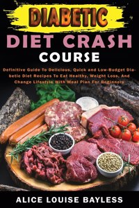 Diabetic Diet Crash Course