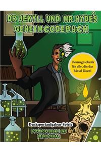 Denksportaufgaben-Spiele (Dr. Jekyll und Mr. Hyde's Geheimcodebuch)