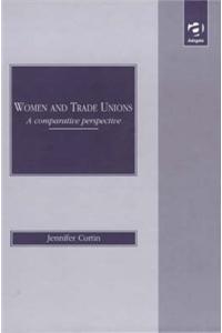 Women and Trade Unions: A Comparative Perspective