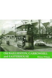 Old Baillieston, Garrowhill and Easterhouse