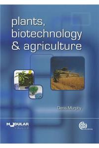 Plants, Biotechnology and Agriculture