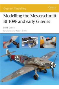 Modelling the Messerschmitt Bf 109F and early G series