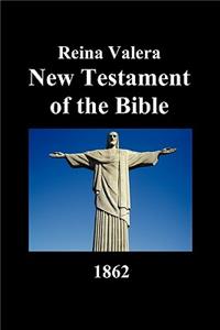 New Testament-Rvr 1862