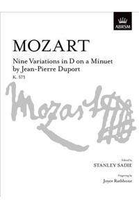 Nine Variations in D on a Minuet by Jean-Pierre Duport, K. 573