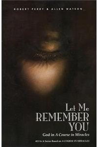 Let Me Remember You