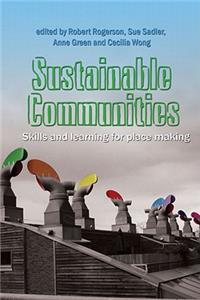 Sustainable Communities: Skills and Learning for Place-Making
