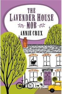 The Lavender House Mob