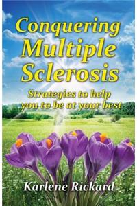 Conquering Multiple Sclerosis